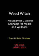 Weed Witch Sophie Saint Thomas
