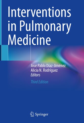 Interventions In Pulmonary Medicine 3rd Edition Jos Pablo Dazjimnez
