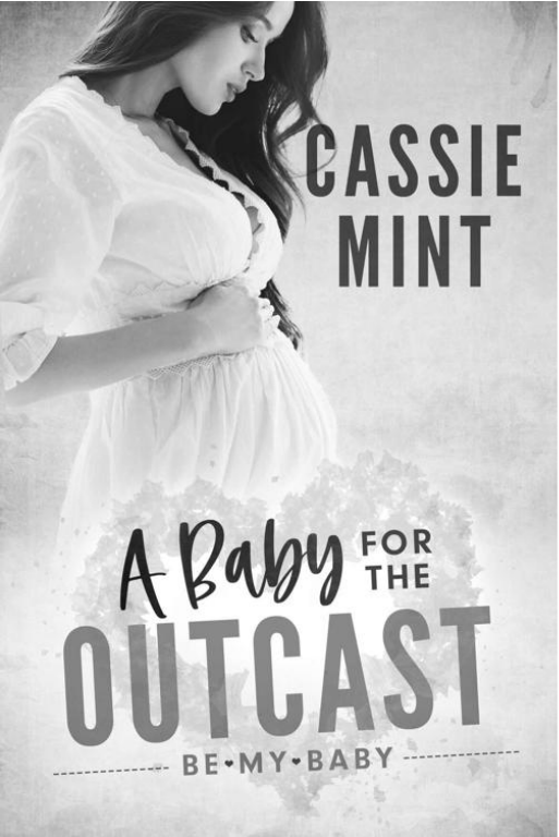 A Baby For The Outcast 1st Edition Cassie Mint