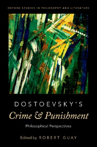 Dostoevskys Crime And Punishment Philosophical Perspectives Robert Guay