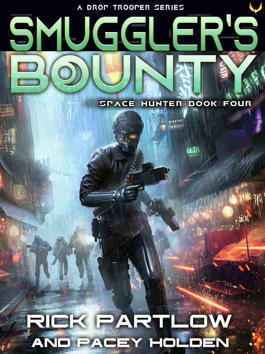 Smugglers Bounty Space Hunter War Book 4 Rick Partlow Pacey Holden