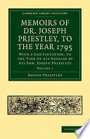 Memoirs Of Dr Joseph Priestley Volume 1 Joseph Priestley Thomas Cooper