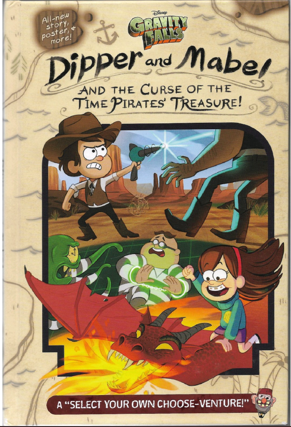 Gravity Falls Dipper And Mabel And The Curse Of The Time Pirates Treasure 1st Edition Jeffrey Rowe