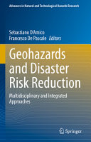 Geohazards And Disaster Risk Reduction Multidisciplinary And Integrated Approaches Sebastiano Damico