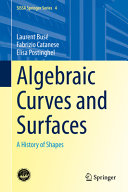 Algebraic Curves And Surfaces A History Of Shapes 1st Edition Laurent Bus