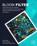 Bloom Filter A Data Structure For Computer Networking Big Data Cloud Computing Internet Of Things Bioinformatics And Beyond Ripon Patgiri