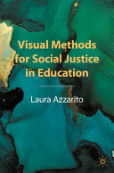 Visual Methods For Social Justice In Education Laura Azzarito