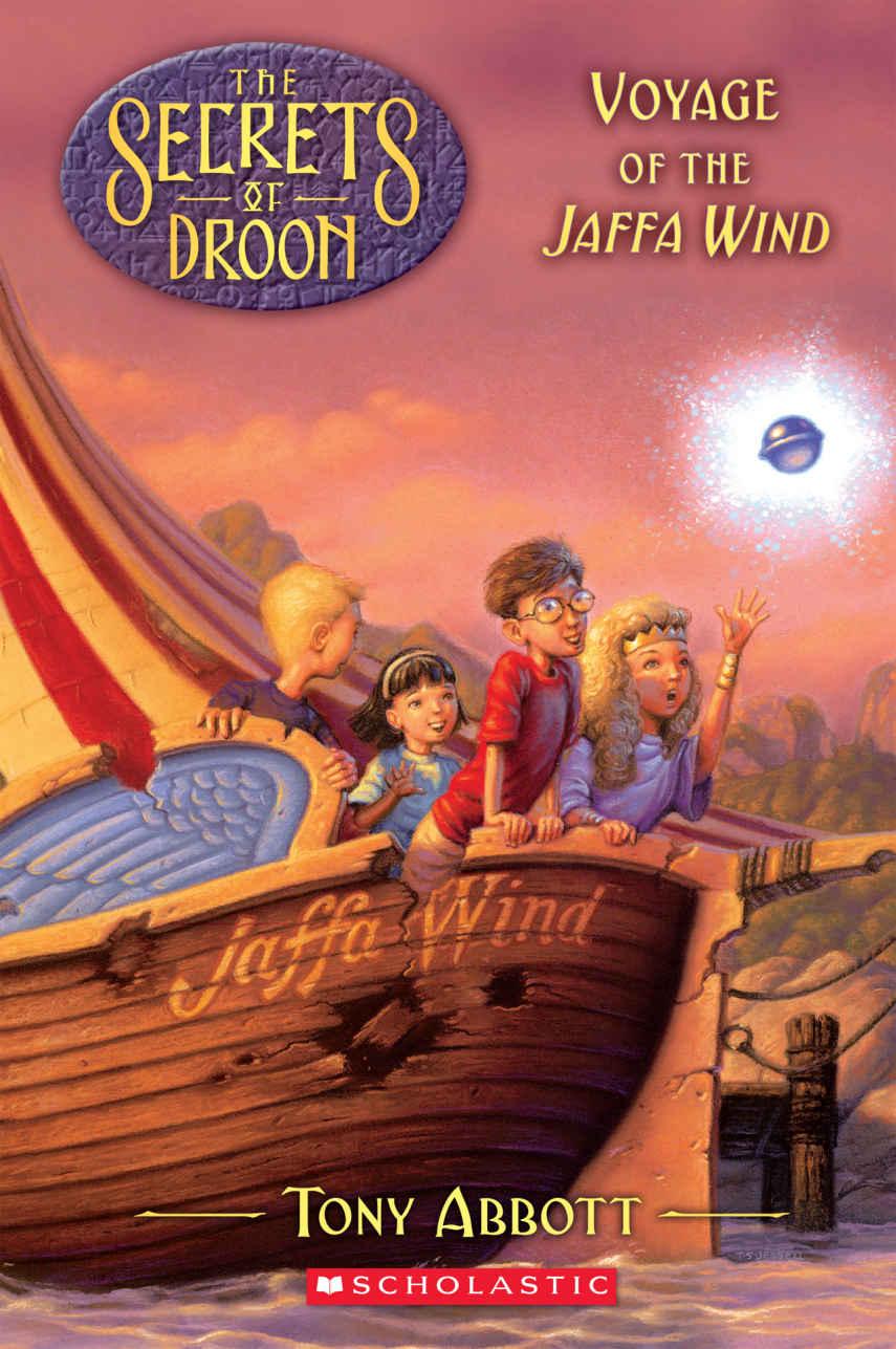 Voyage Of The Jaffa Wind The Secrets Of Droon 14 Tony Abbott