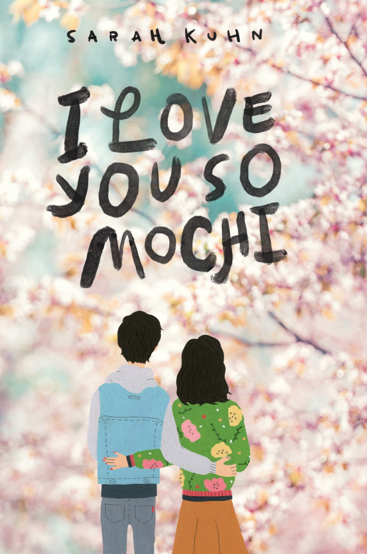 I Love You So Mochi 1st Edition Sarah Kuhn