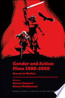 Gender And Action Films 19802000 Steven Gerrard Rene Middlemost