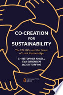 Cocreation For Sustainability The Un Sdgs And The Power Of Local Partnerships Christopher Ansell