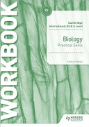 Cambridge International As And A Level Biology Practical Skills Workbook Salma Siddiqui