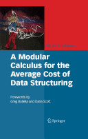 A Modular Calculus For The Average Cost Of Data Structuring Michel Schellekens