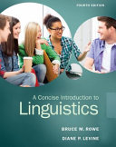 A Concise Introduction To Linguistics Bruce M Rowe Diane P Levine
