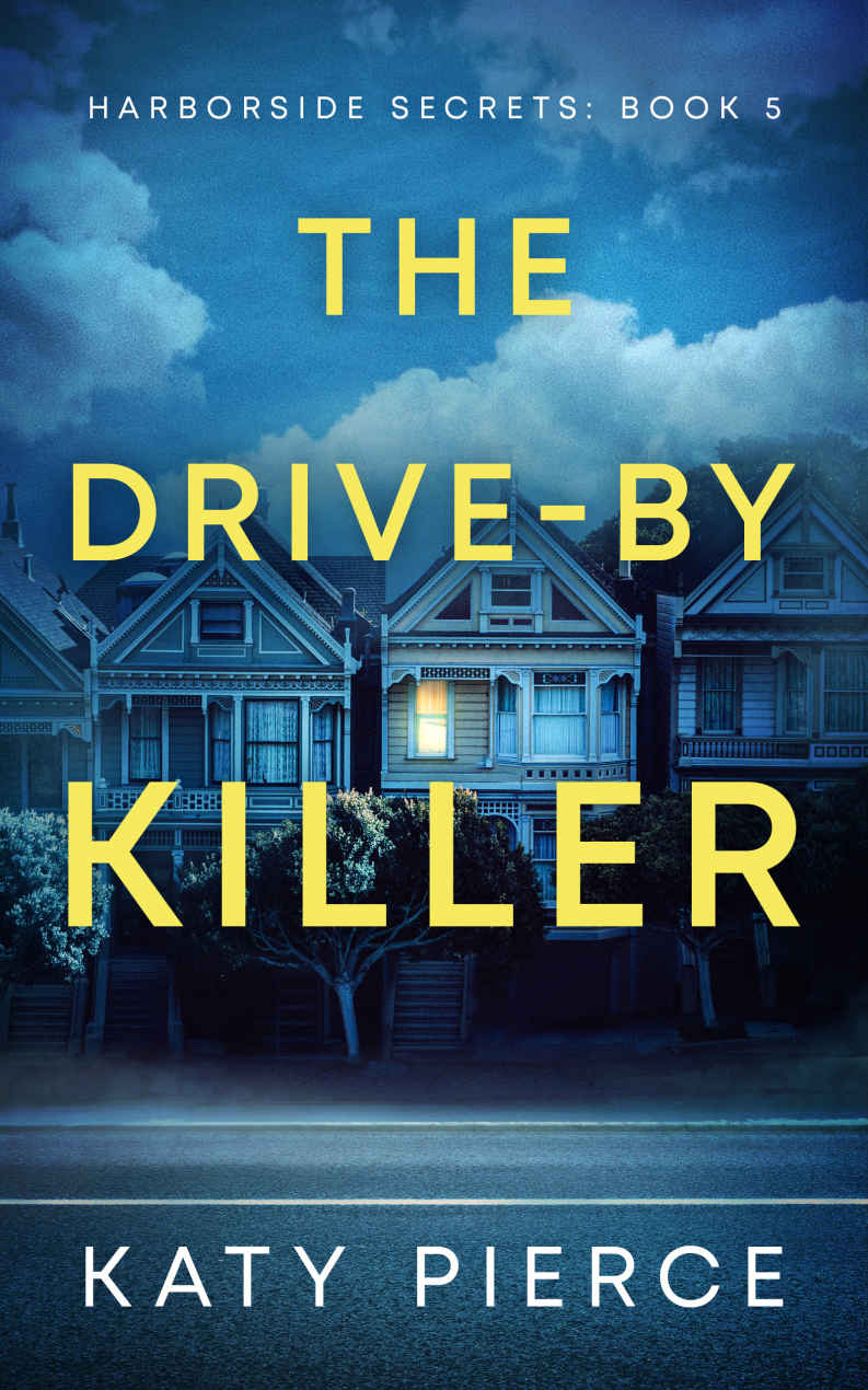 The Driveby Killer Katy Pierce