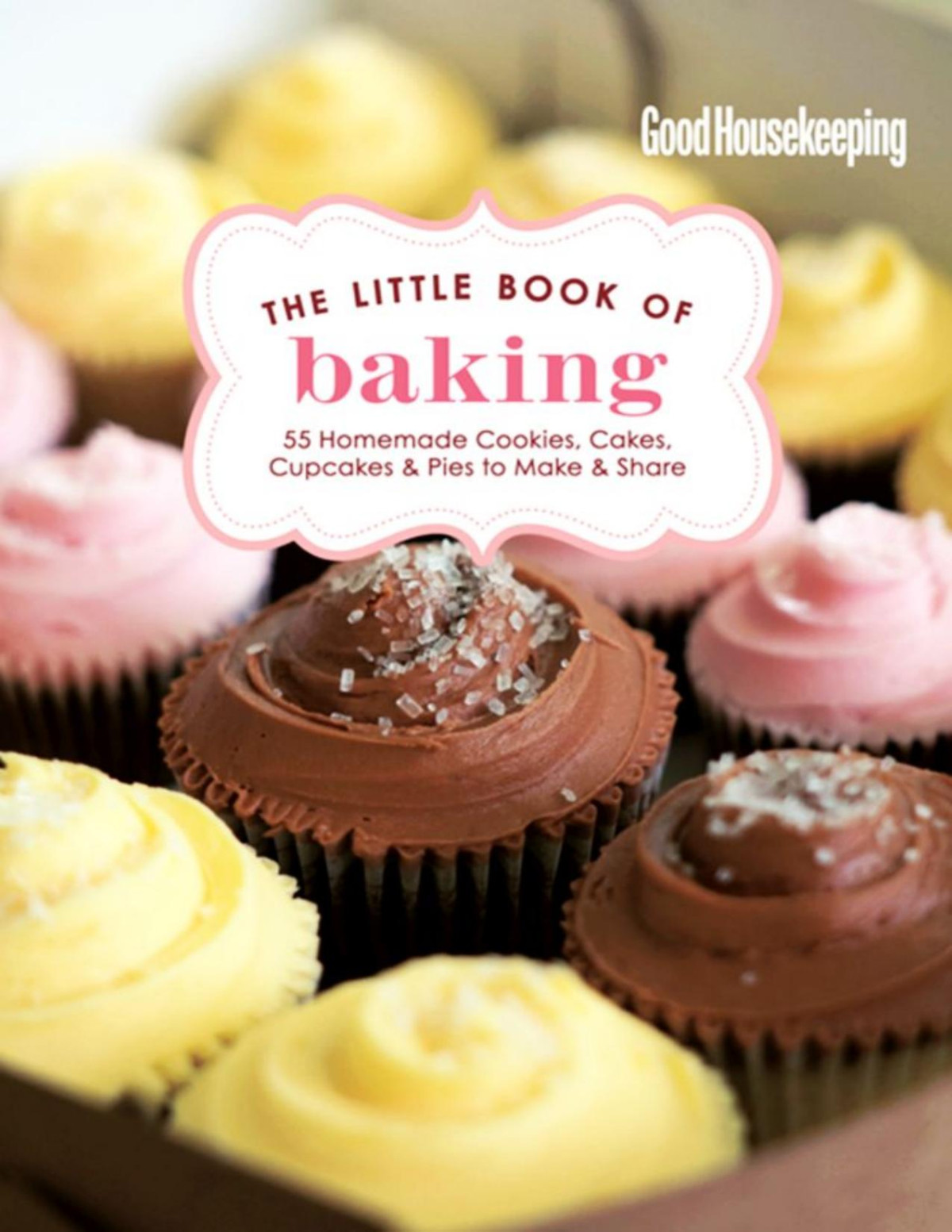 Good Housekeeping The Little Book Of Baking Good Housekeeping