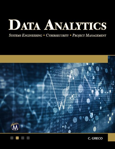 Data Analytics Systems Engineering Cybersecurity Project Management 2021th Edition Christopher Greco