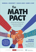 The Math Pact High School Achieving Instructional Coherence Within And Across Grades 1st Edition Barbara J Dougherty