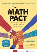 The Math Pact Elementary Achieving Instructional Coherence Within And Across Grades 1st Edition Karen S Karp