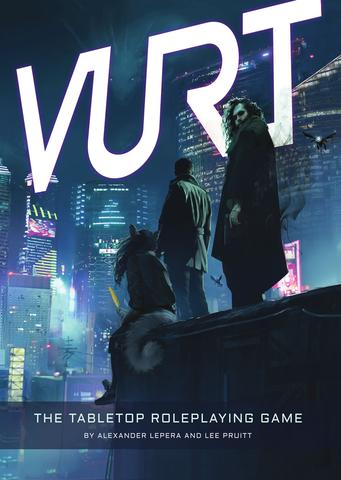 Vurt The Roleplaying Game Alexander Lepera Lee Pruitt Pete Sauber