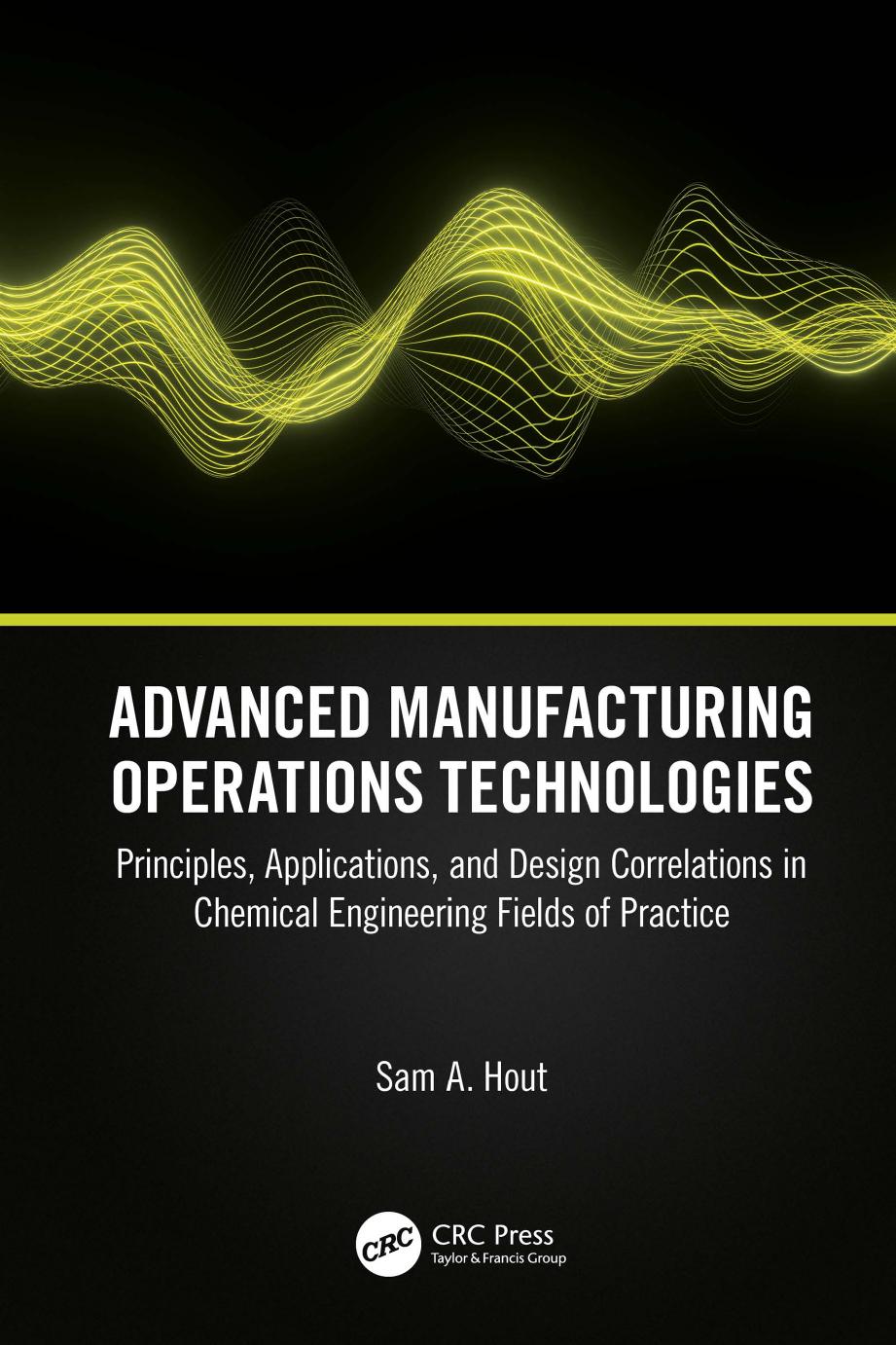 Advanced Manufacturing Operations Technologies Sam A Hout