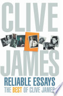 Reliable Essaysthe Best Of Clive James Clive James