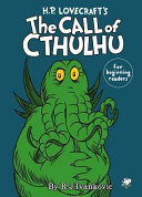 Hp Lovecrafts The Call Of Cthulhu For Beginning Readers 1st Edition R J Ivankovic