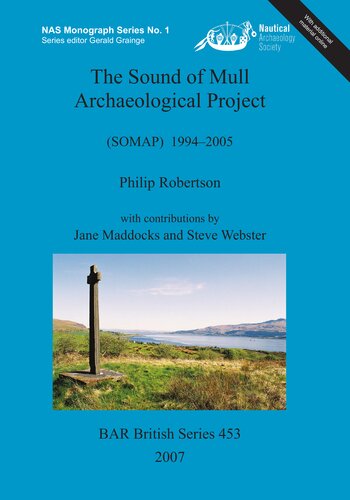 The Sound Of Mull Archaeological Project Somap 19942005 Philip Robertson
