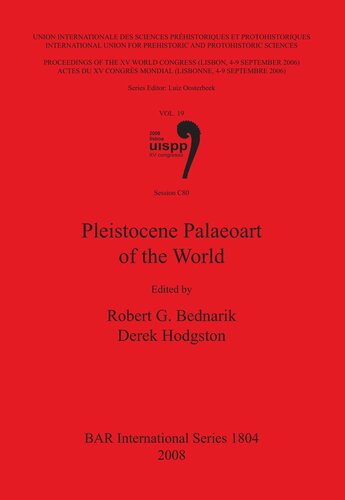 Pleistocene Palaeoart Of The World Session C80 Robert G Bednarik