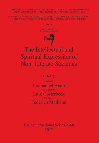 The Intellectual And Spiritual Expression Of Nonliterate Societies Emmanuel Anati