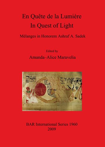 En Qute De La Lumire In Quest Of Light Mlanges In Honorem Ashraf A Sadek Amanda Alice Maravelia