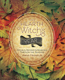 The Hearth Witchs Year Anna Franklin