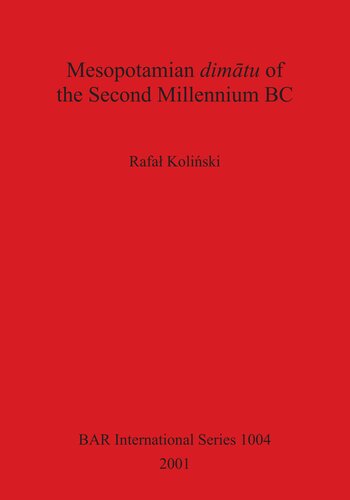 Mesopotamian Dimtu Of The Second Millennium Bc Rafa Koliski
