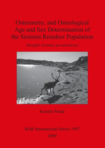 Osteometry And Osteological Age And Sex Determination Of The Sisimiut Reindeer Population Rangifer Tarandus Groenlandicus Kerstin Pasda