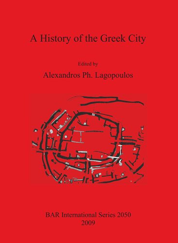 A History Of The Greek City Alexandros Ph Lagopoulos