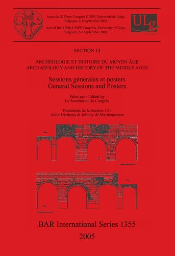 Archologie Et Histoire Du Moyen Ge Archaeology And History Of The Middle Ages Sessions Gnrales Et Posters General Sessions And Posters Le Secrtariat Du Congrs