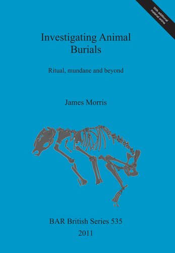 Investigating Animal Burials Dr James Morris