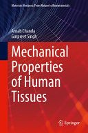 Mechanical Properties Of Human Tissues Arnab Chanda Gurpreet Singh