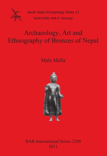 Archaeology Art And Ethnography Of Bronzes Of Nepal Mala Malla