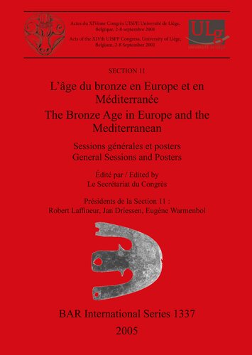 Lge Du Bronze En Europe Et En Mditerrane The Bronze Age In Europe And The Mediterranean Le Secrtariat Du Congrs Editor
