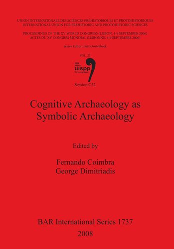 Cognitive Archaeology As Symbolic Archaeology Fernando Coimbra Editor