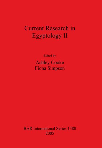 Current Research In Egyptology Ii January 2001 Illustrated Ashley Cooke Editor