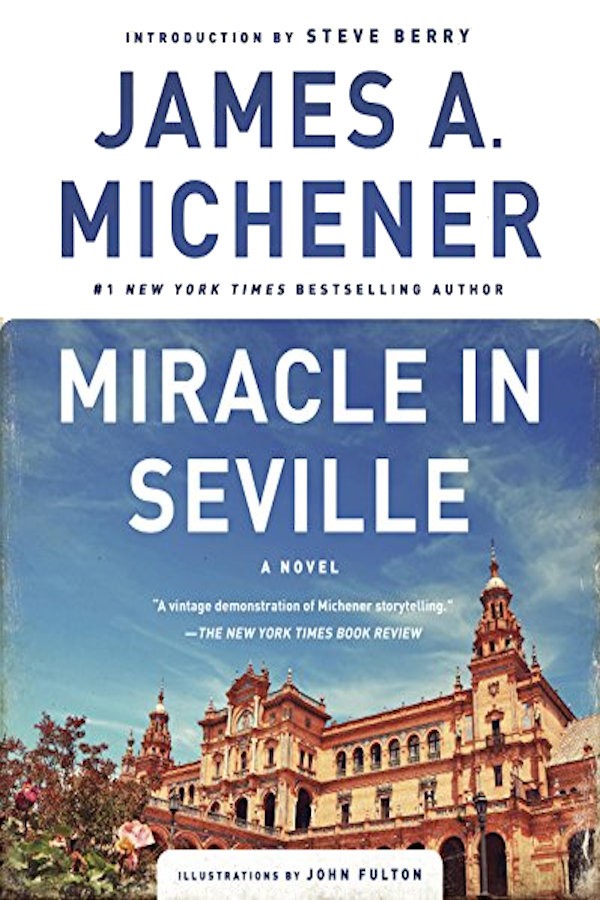 Miracle In Seville James A Michener