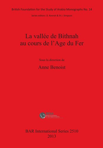 La Valle De Bithnah Au Cours De Lage Du Fer Anne Benoist