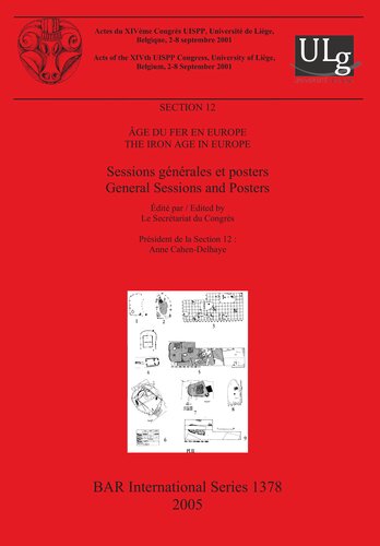 Ge Du Fer En Europe The Iron Age In Europe Sessions Gnrales Et Posters General Sessions And Posters Maxime Poulain
