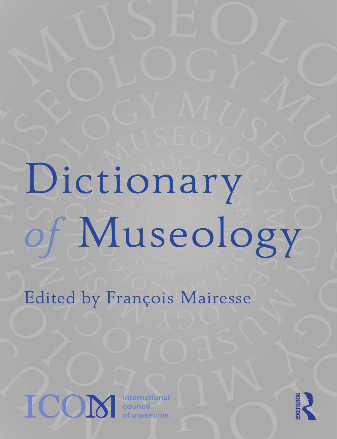 Dictionary Of Museology François Mairesse