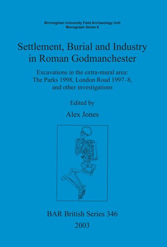 Settlement Burial And Industry In Roman Godmanchester Alex Jones