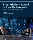 Biostatistics Manual For Health Research A Practical Guide To Data Analysis 1st Nafis Faizi