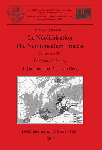 La Néolithisation The Neolithisation Process Commission Xiv Jean Guilaine