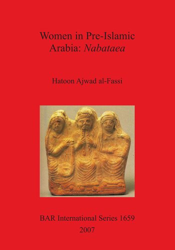 Women In Preislamic Arabia Nabataea Hatoon Ajwad Alfassi